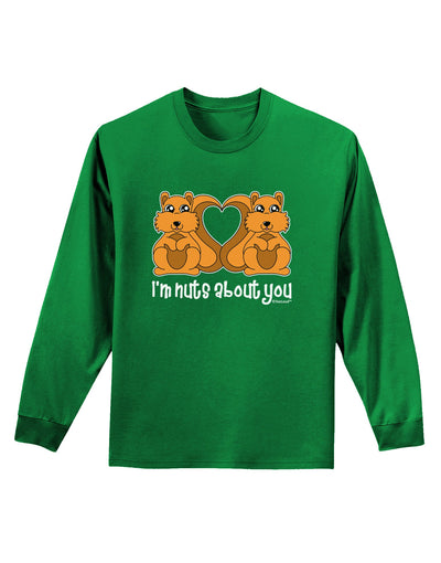 Cute Squirrels - I'm Nuts About You Adult Long Sleeve Dark T-Shirt by TooLoud-Clothing-TooLoud-Kelly-Green-Small-Davson Sales