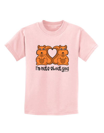 Cute Squirrels - I'm Nuts About You Childrens T-Shirt by TooLoud-Childrens T-Shirt-TooLoud-PalePink-X-Small-Davson Sales