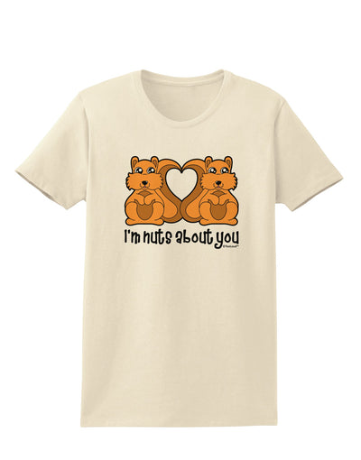 Cute Squirrels - I'm Nuts About You Womens T-Shirt by TooLoud-Womens T-Shirt-TooLoud-Natural-X-Small-Davson Sales