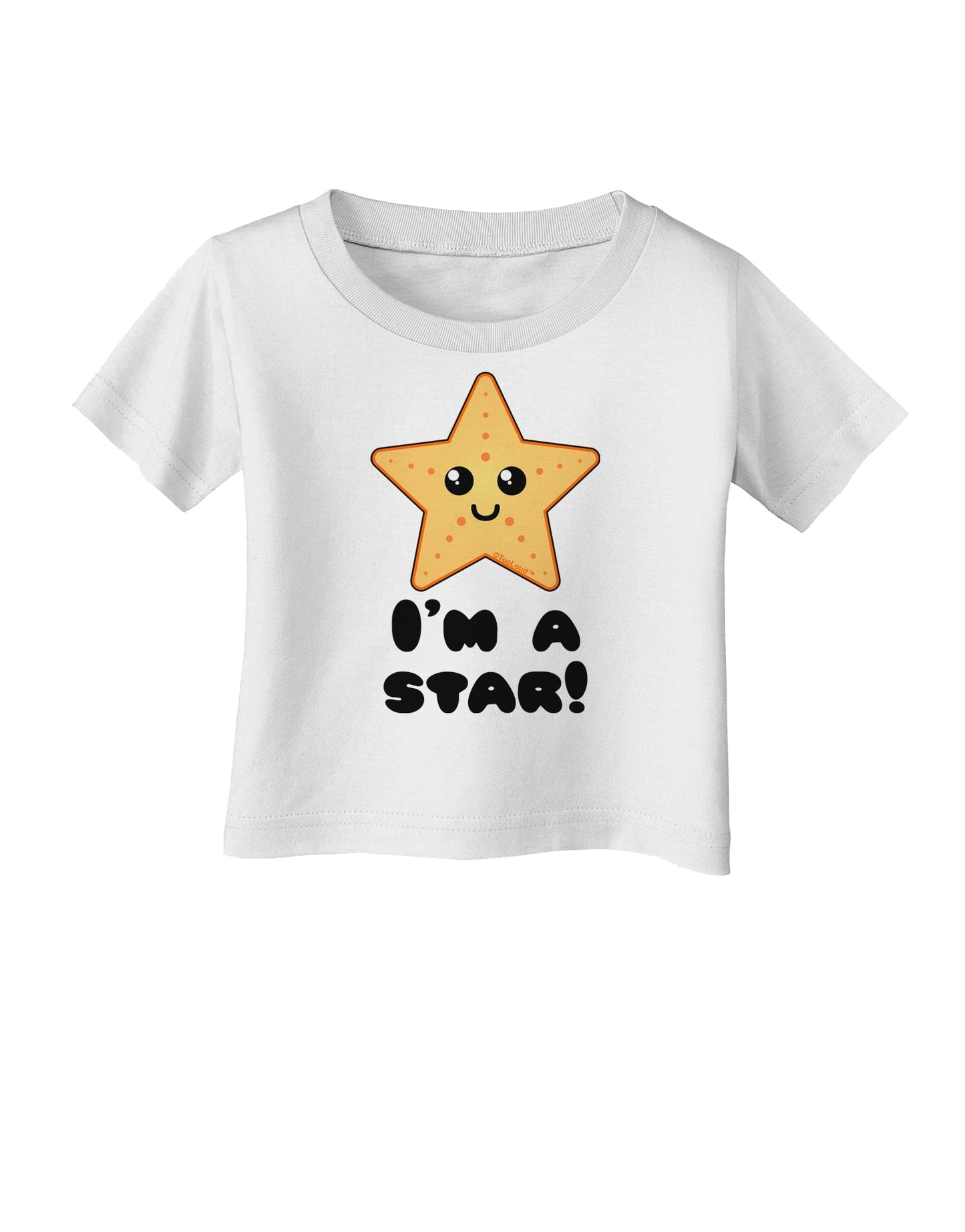 Cute Starfish - I am a Star Infant T-Shirt by TooLoud-Infant T-Shirt-TooLoud-White-06-Months-Davson Sales