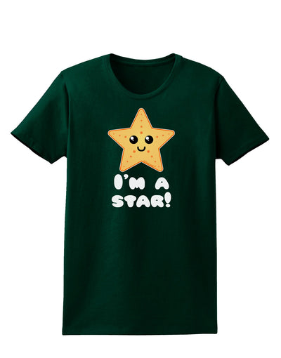 Cute Starfish - I am a Star Womens Dark T-Shirt by TooLoud-Womens T-Shirt-TooLoud-Forest-Green-Small-Davson Sales