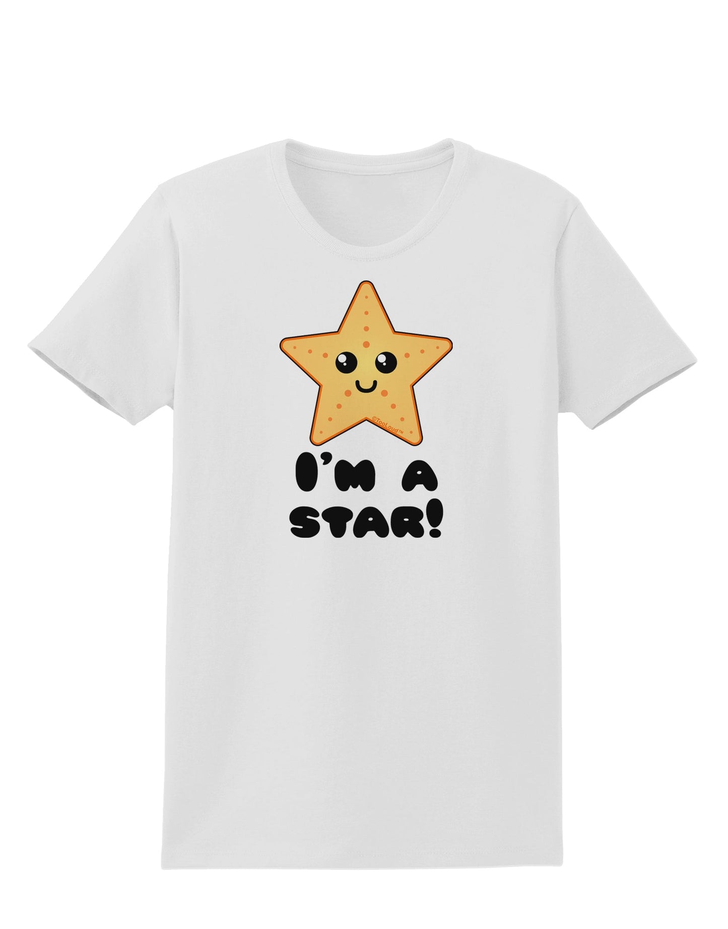 Cute Starfish - I am a Star Womens T-Shirt by TooLoud-Womens T-Shirt-TooLoud-White-X-Small-Davson Sales