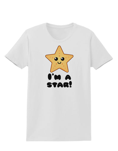 Cute Starfish - I am a Star Womens T-Shirt by TooLoud-Womens T-Shirt-TooLoud-White-X-Small-Davson Sales