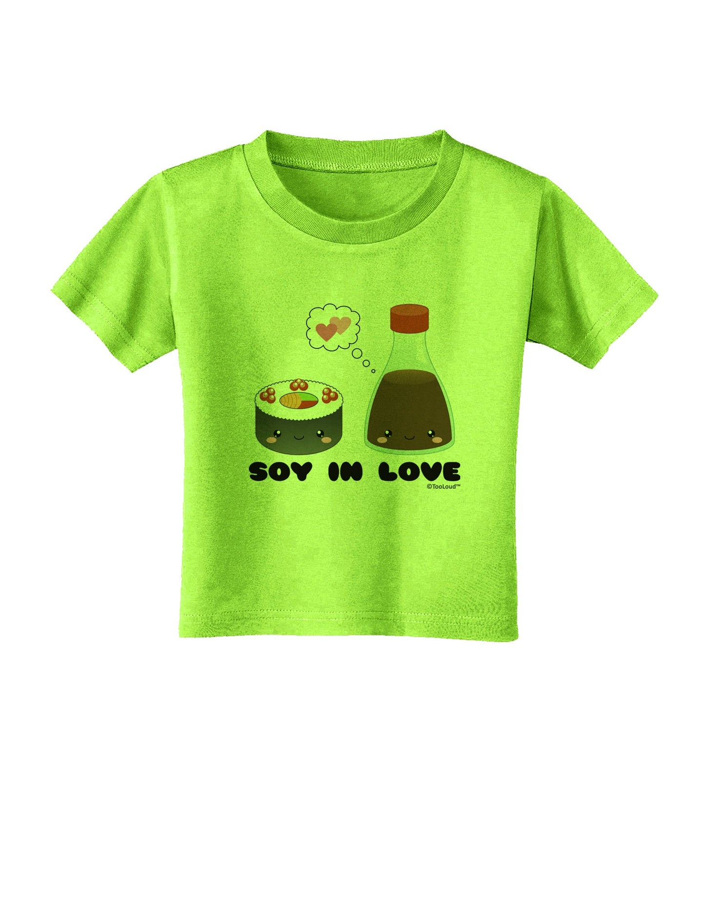 Cute Sushi and Soy Sauce - Soy In Love Toddler T-Shirt by TooLoud-Toddler T-Shirt-TooLoud-Lime-Green-2T-Davson Sales