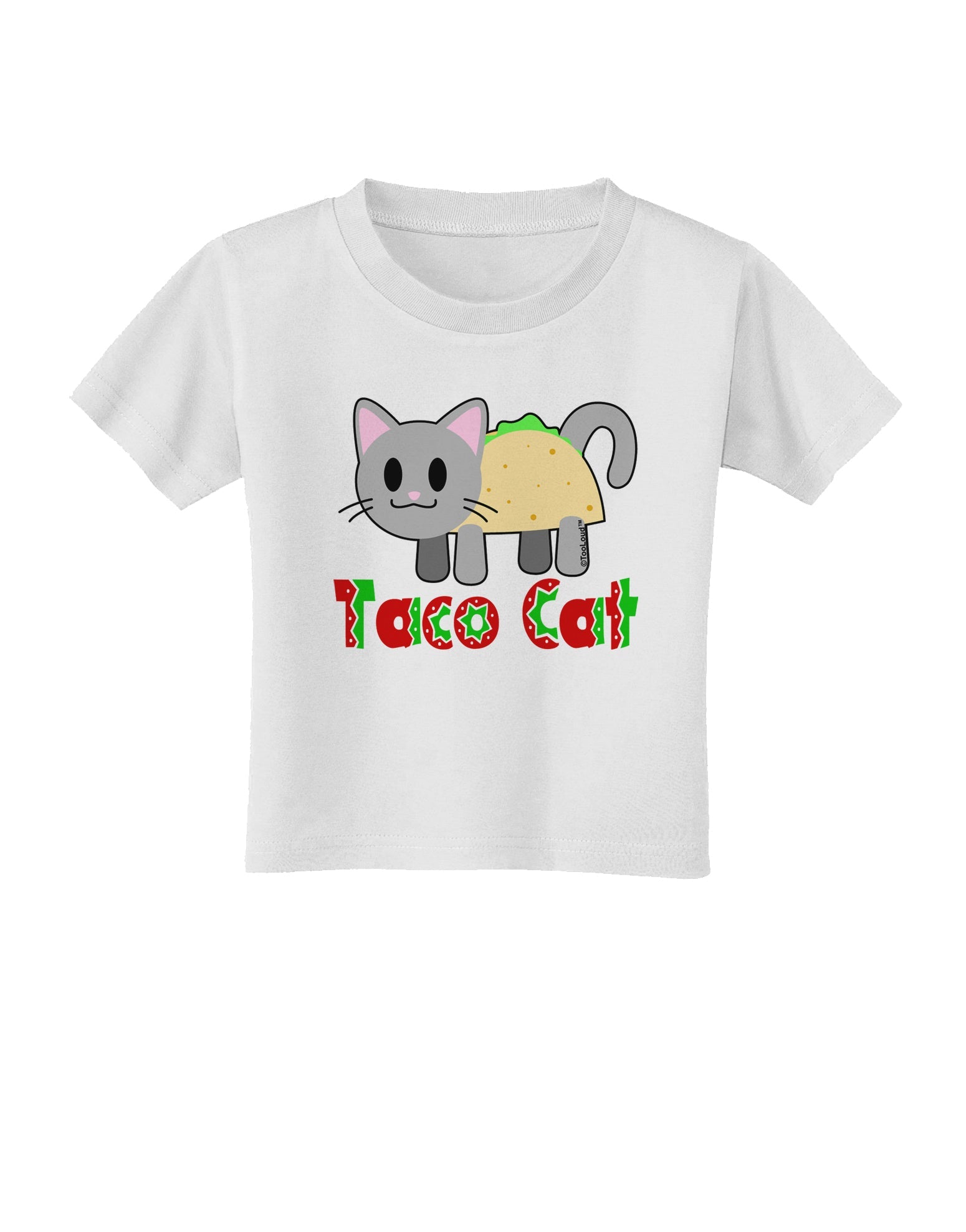 Cute Taco Cat Design Text Toddler T-Shirt by TooLoud-Toddler T-Shirt-TooLoud-White-2T-Davson Sales