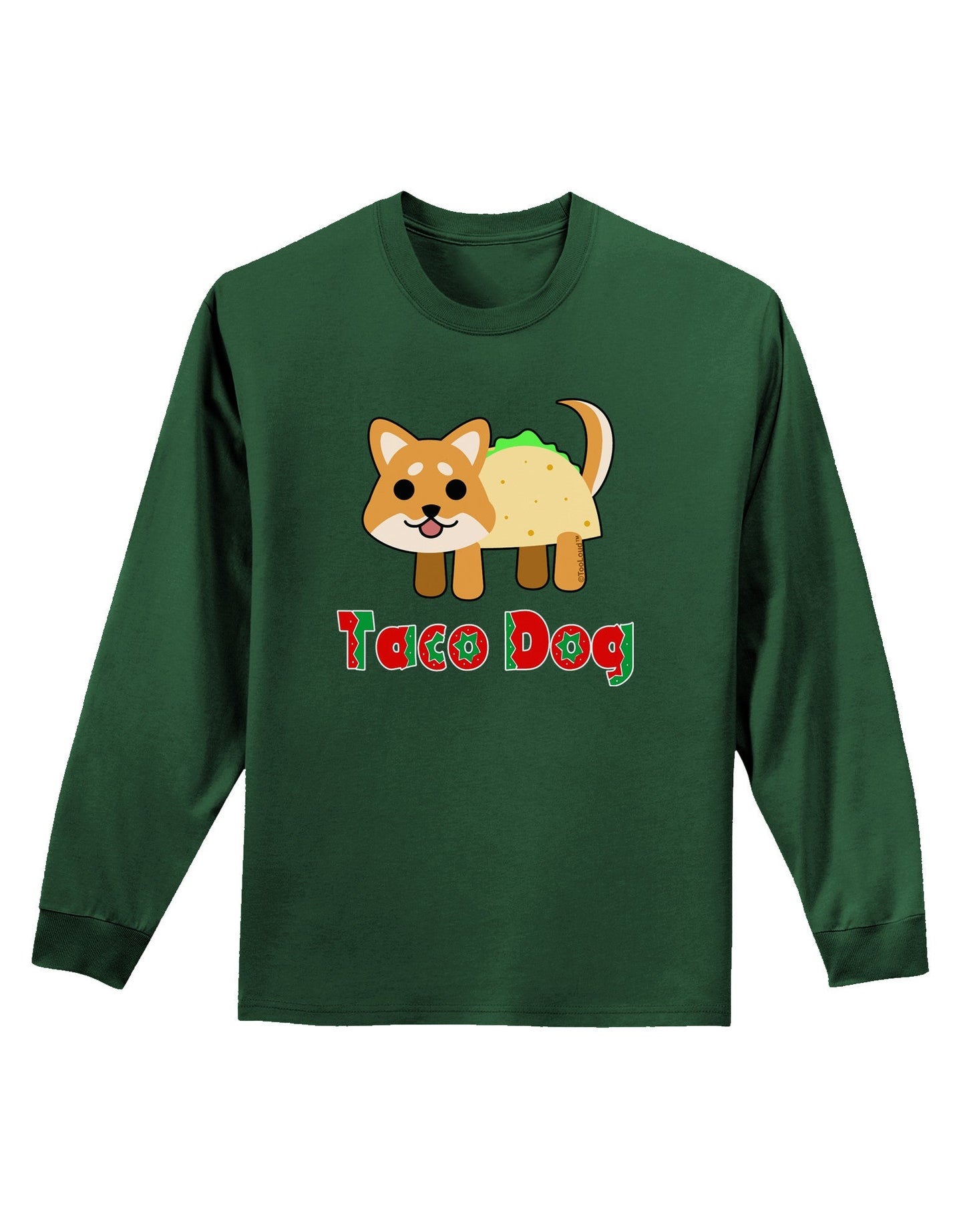 Cute Taco Dog Text Adult Long Sleeve Dark T-Shirt-TooLoud-Dark-Green-Small-Davson Sales