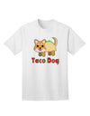 Cute Taco Dog Text Adult T-Shirt-Mens T-Shirt-TooLoud-White-Small-Davson Sales