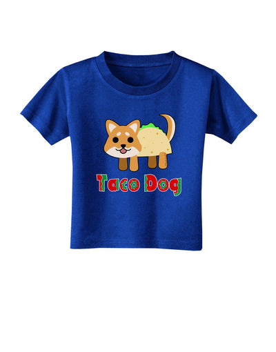 Cute Taco Dog Text Toddler T-Shirt Dark-Toddler T-Shirt-TooLoud-Royal-Blue-2T-Davson Sales