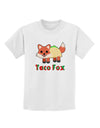 Cute Taco Fox Text Childrens T-Shirt-Childrens T-Shirt-TooLoud-White-X-Small-Davson Sales