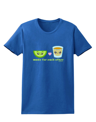 Cute Tequila Shot and Lime - Made For Each Other Womens Dark T-Shirt by TooLoud-Womens T-Shirt-TooLoud-Royal-Blue-X-Small-Davson Sales