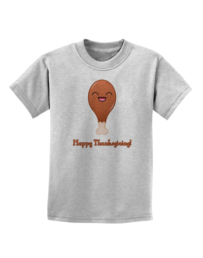 Cute Turkey Leg - Happy Thanksgiving Childrens T-Shirt-Childrens T-Shirt-TooLoud-AshGray-X-Small-Davson Sales