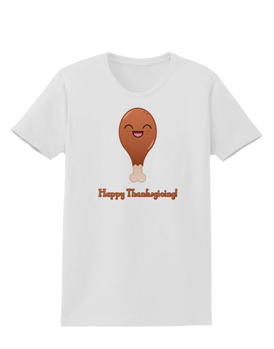 Cute Turkey Leg - Happy Thanksgiving Womens T-Shirt-Womens T-Shirt-TooLoud-White-X-Small-Davson Sales