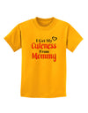 Cuteness From Mommy Childrens T-Shirt-Childrens T-Shirt-TooLoud-Gold-X-Small-Davson Sales