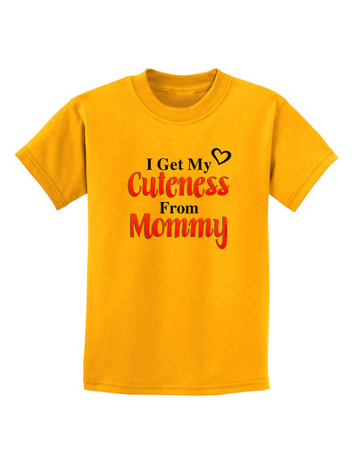 Cuteness From Mommy Childrens T-Shirt-Childrens T-Shirt-TooLoud-Gold-X-Small-Davson Sales