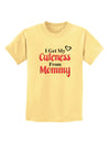 Cuteness From Mommy Childrens T-Shirt-Childrens T-Shirt-TooLoud-Daffodil-Yellow-X-Small-Davson Sales