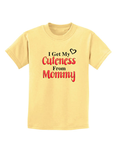 Cuteness From Mommy Childrens T-Shirt-Childrens T-Shirt-TooLoud-Daffodil-Yellow-X-Small-Davson Sales