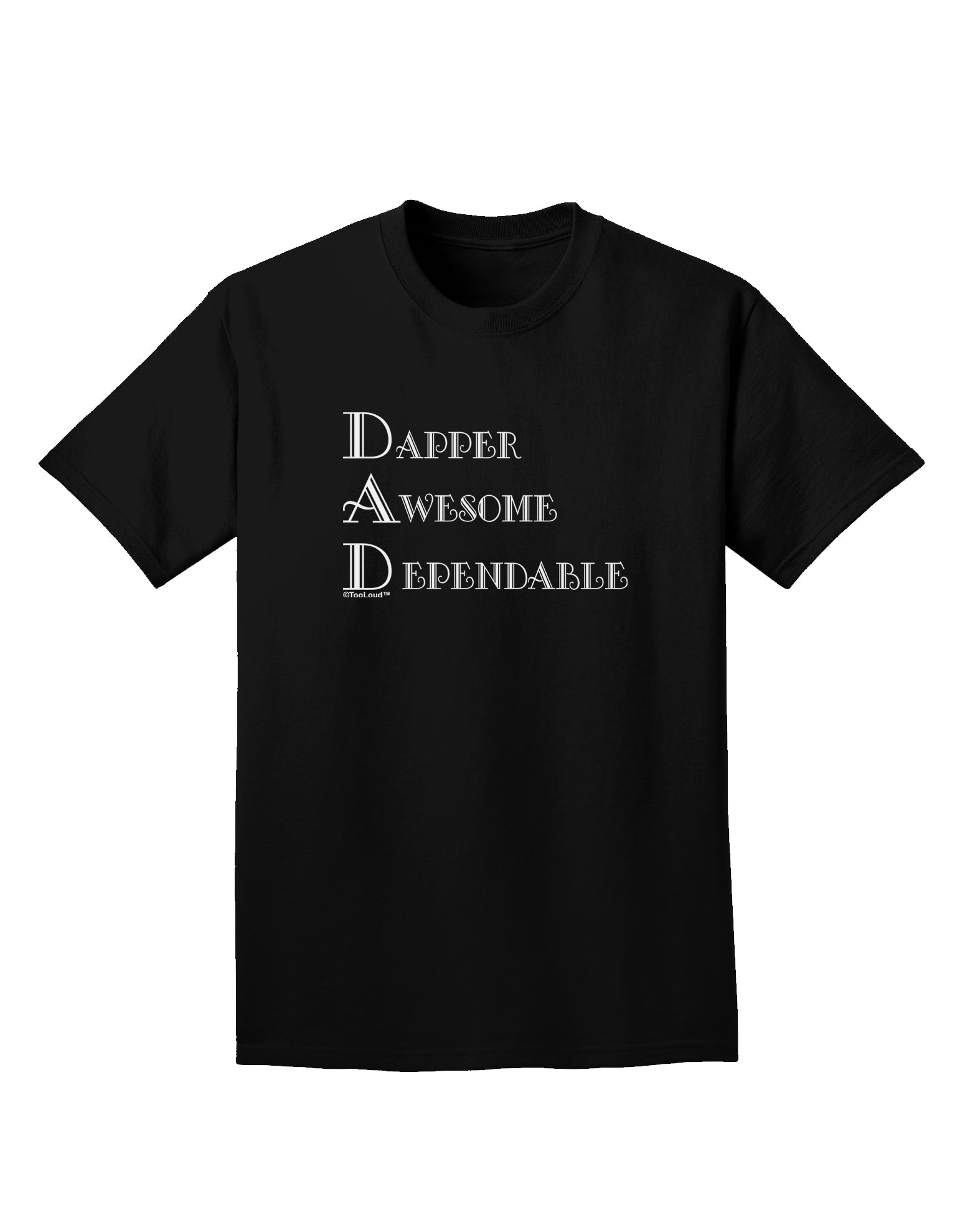 DAD - Acronym Adult Dark T-Shirt by TooLoud-Mens T-Shirt-TooLoud-Black-Small-Davson Sales