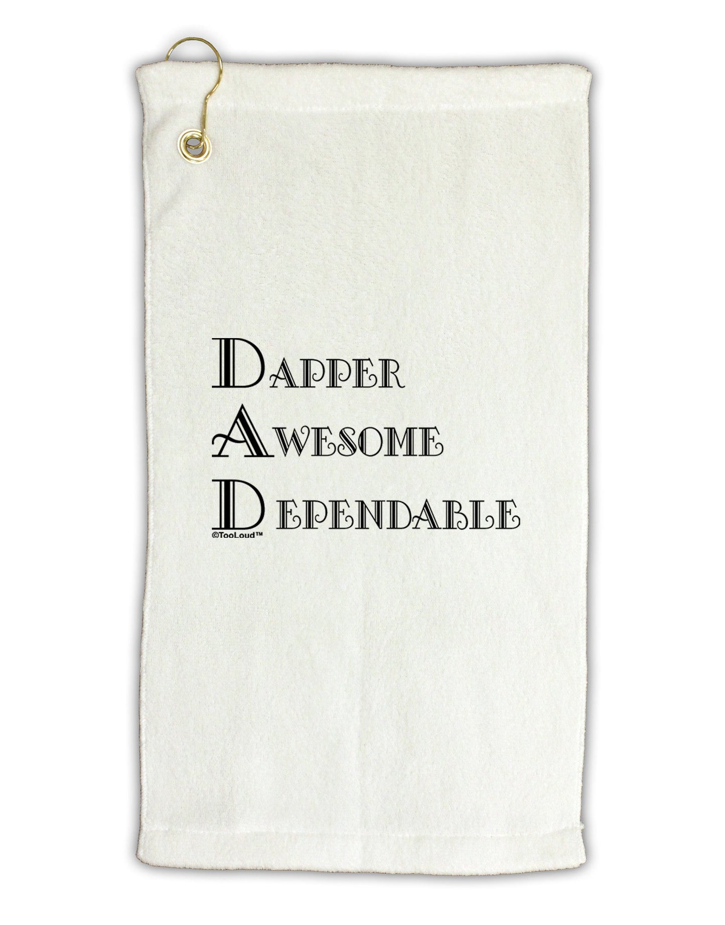 DAD - Acronym Micro Terry Gromet Golf Towel 16 x 25 inch by TooLoud-Golf Towel-TooLoud-White-Davson Sales