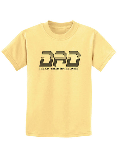 DAD Man Myth Legend Childrens T-Shirt-Childrens T-Shirt-TooLoud-Daffodil-Yellow-X-Small-Davson Sales