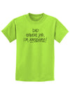 Dad Great Job I'm Awesome Childrens T-Shirt-Childrens T-Shirt-TooLoud-Lime-Green-X-Small-Davson Sales