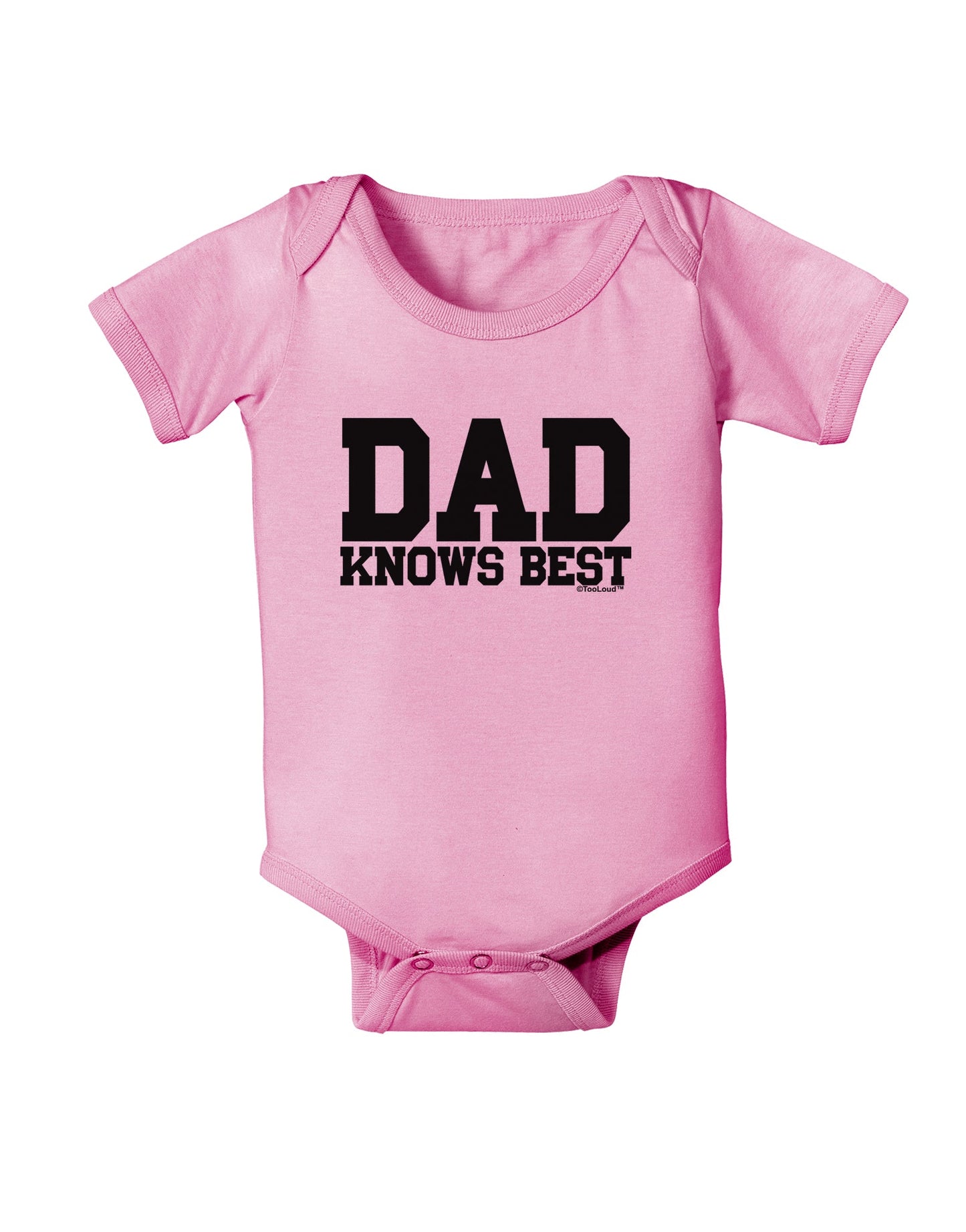 Dad Knows Best Baby Romper Bodysuit by TooLoud-Baby Romper-TooLoud-Light-Pink-06-Months-Davson Sales
