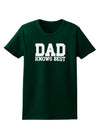 Dad Knows Best Womens Dark T-Shirt by TooLoud-Womens T-Shirt-TooLoud-Forest-Green-Small-Davson Sales