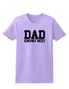 Dad Knows Best Womens T-Shirt by TooLoud-Womens T-Shirt-TooLoud-Lavender-X-Small-Davson Sales