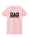 Dad Knows Best Womens T-Shirt by TooLoud-Womens T-Shirt-TooLoud-PalePink-X-Small-Davson Sales