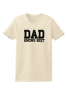 Dad Knows Best Womens T-Shirt by TooLoud-Womens T-Shirt-TooLoud-Natural-X-Small-Davson Sales