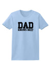 Dad Knows Best Womens T-Shirt by TooLoud-Womens T-Shirt-TooLoud-Light-Blue-X-Small-Davson Sales