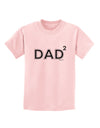 Dad Squared - Dad of Two Childrens T-Shirt by TooLoud-Childrens T-Shirt-TooLoud-PalePink-X-Small-Davson Sales