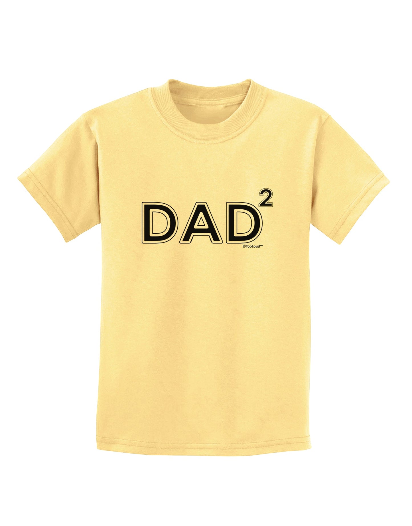 Dad Squared - Dad of Two Childrens T-Shirt by TooLoud-Childrens T-Shirt-TooLoud-Daffodil-Yellow-X-Small-Davson Sales