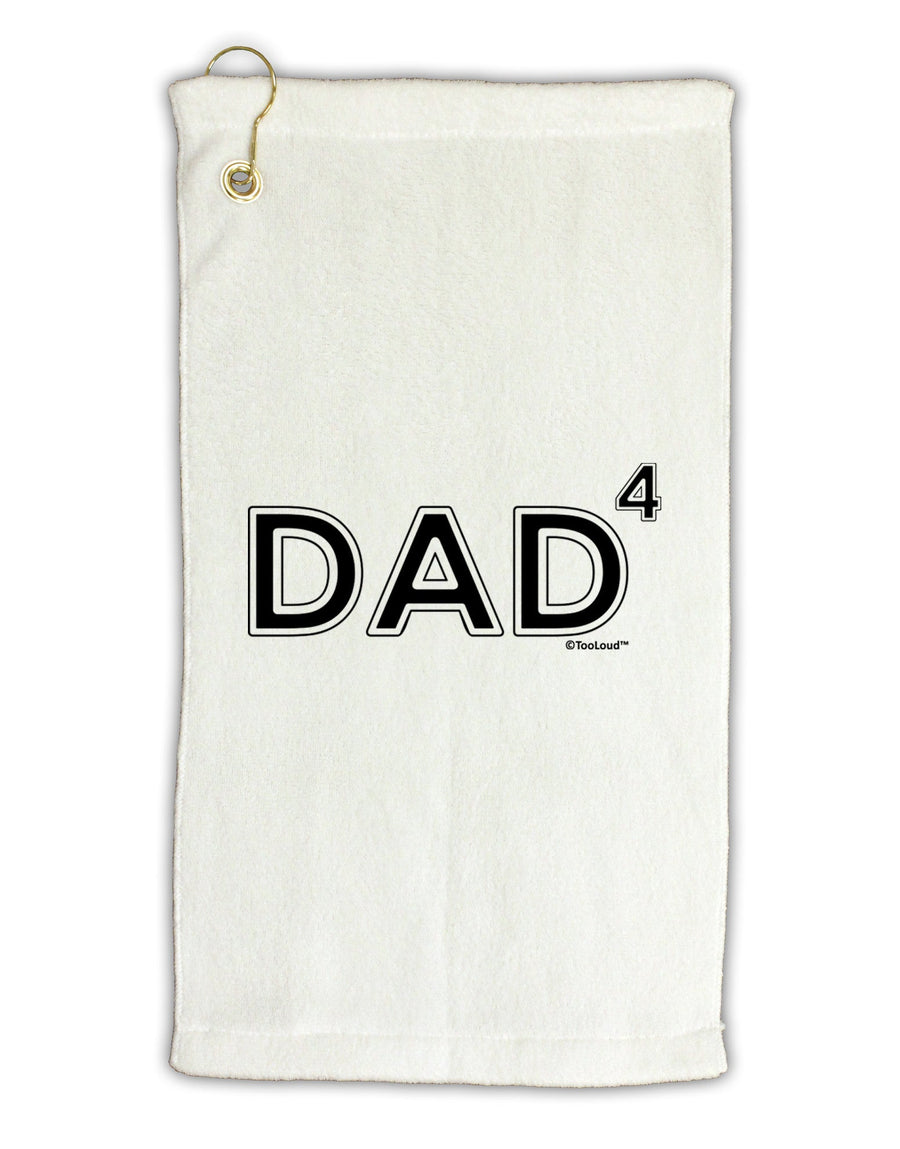 Dad to the Fourth Power - Dad of Four Micro Terry Gromet Golf Towel 16 x 25 inch-Golf Towel-TooLoud-White-Davson Sales