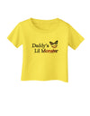 Daddys Lil Monster Infant T-Shirt