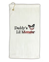 Daddys Lil Monster Micro Terry Gromet Golf Towel 16 x 25 inch-Golf Towel-TooLoud-White-Davson Sales