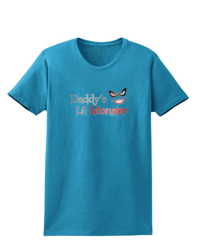 Daddys Lil Monster Womens Dark T-Shirt-TooLoud-Turquoise-X-Small-Davson Sales