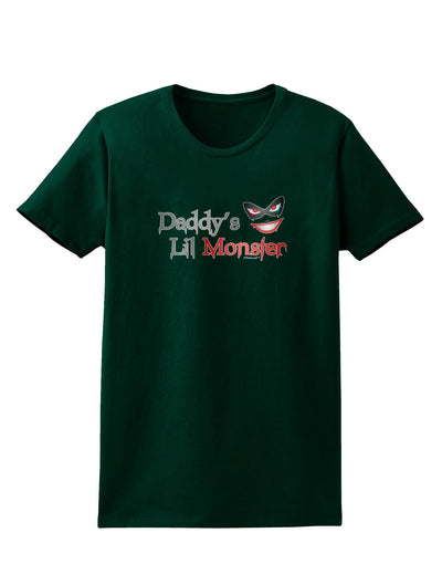 Daddys Lil Monster Womens Dark T-Shirt-TooLoud-Forest-Green-Small-Davson Sales