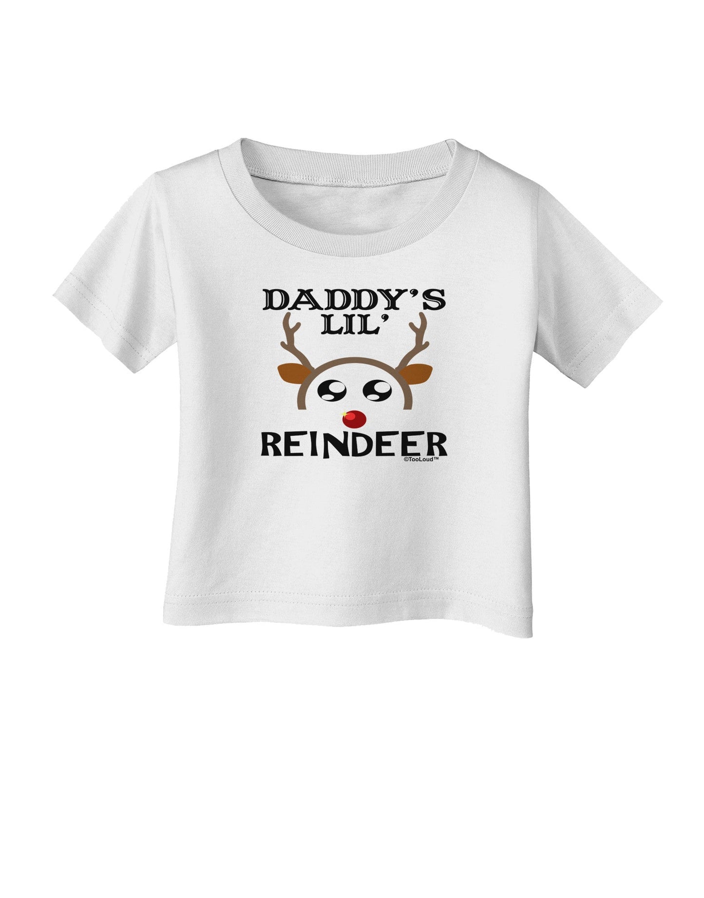 Daddy's Lil Reindeer Boy Infant T-Shirt-Infant T-Shirt-TooLoud-White-06-Months-Davson Sales