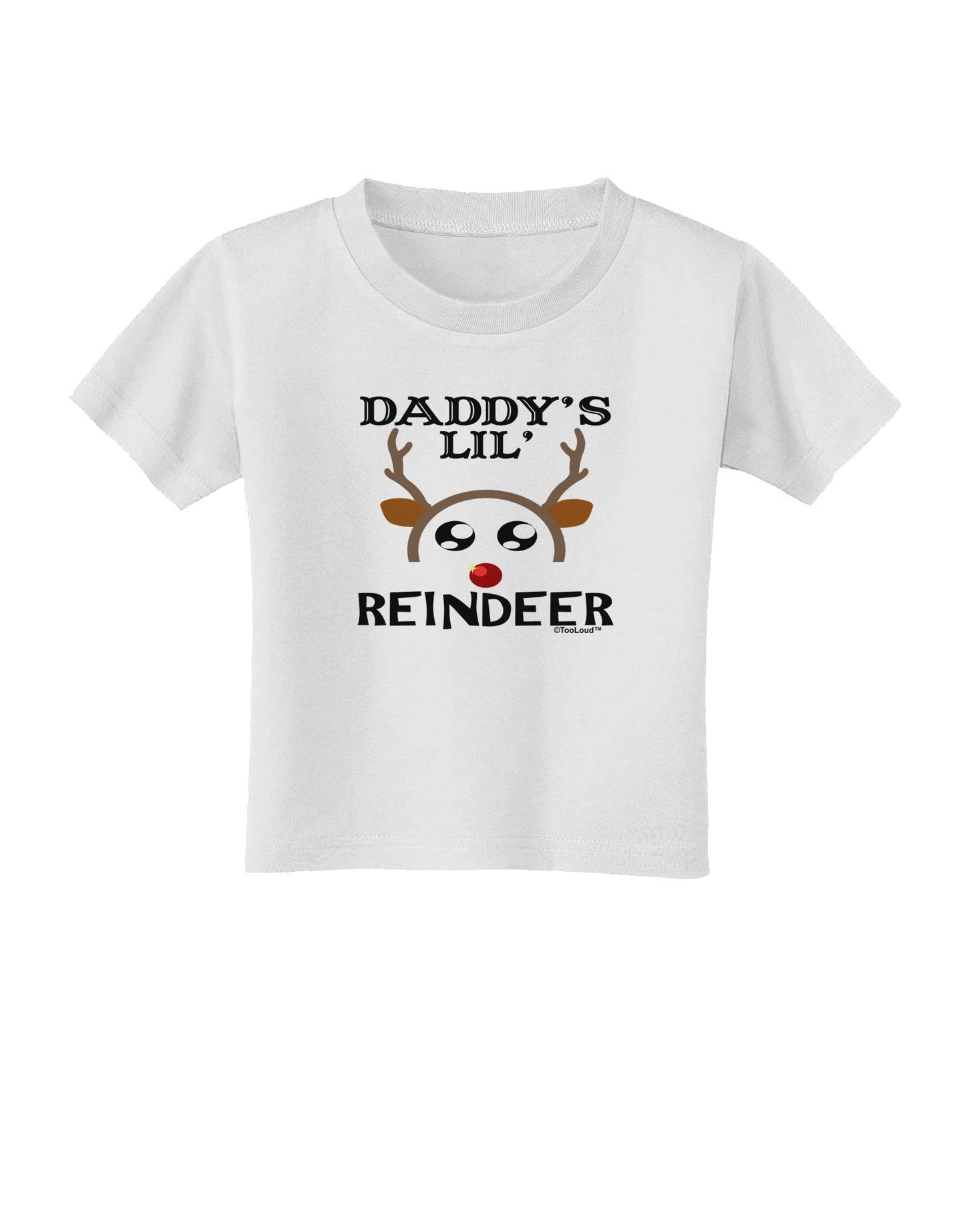 Daddy's Lil Reindeer Boy Toddler T-Shirt-Toddler T-Shirt-TooLoud-White-2T-Davson Sales