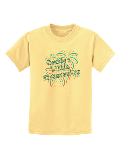 Daddy's Little Firecracker Childrens T-Shirt-Childrens T-Shirt-TooLoud-Daffodil-Yellow-X-Small-Davson Sales