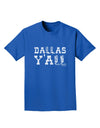 Dallas Y'all - Boots - Texas Pride Adult Dark T-Shirt-Mens T-Shirt-TooLoud-Royal-Blue-Small-Davson Sales