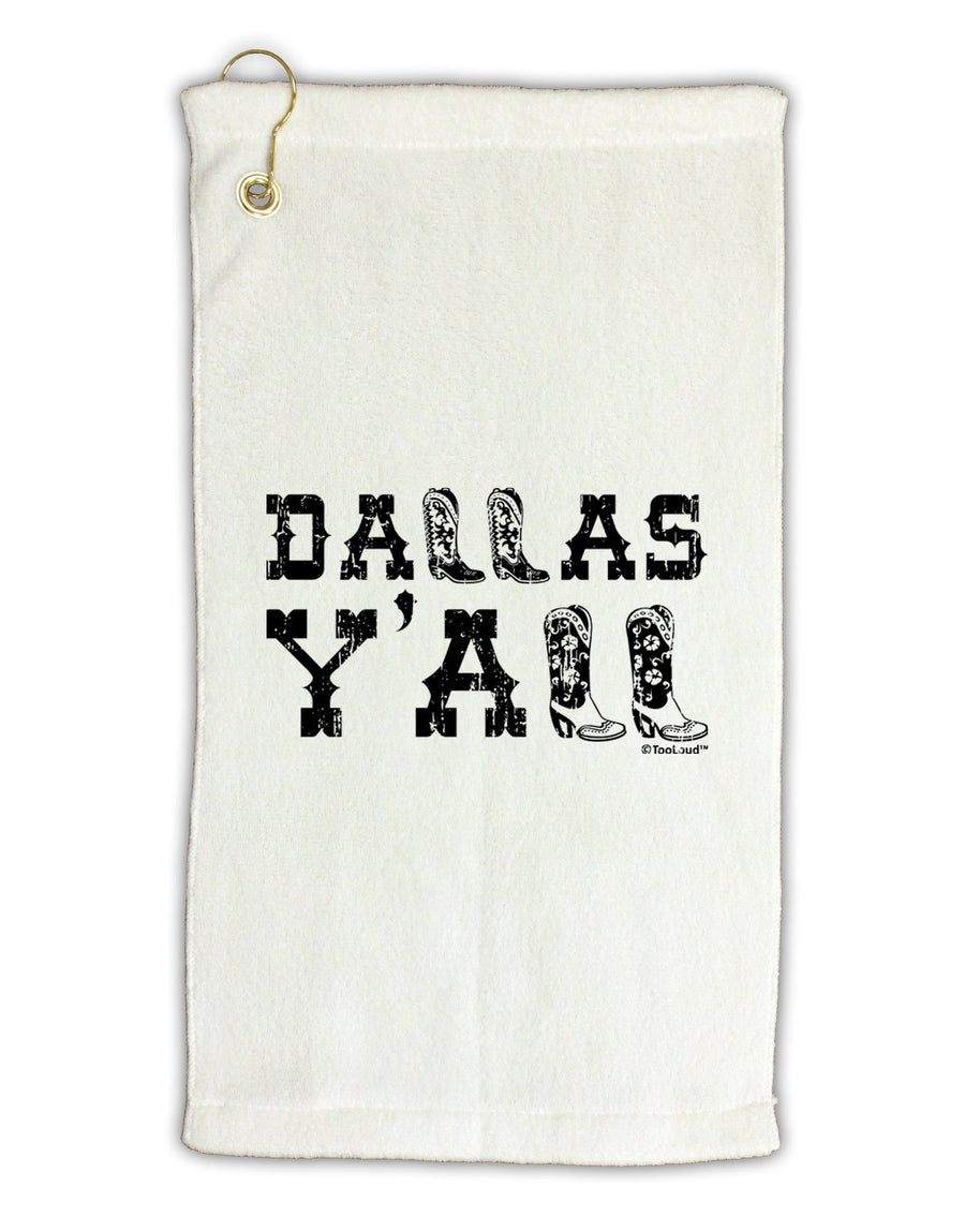 Dallas Y'all - Boots - Texas Pride Micro Terry Gromet Golf Towel 16 x 25 inch by TooLoud-Golf Towel-TooLoud-White-Davson Sales