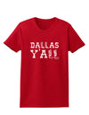 Dallas Y'all - Boots - Texas Pride Womens Dark T-Shirt-Womens T-Shirt-TooLoud-Red-X-Small-Davson Sales