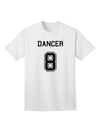 Dancer 8 Adult T-Shirt - Premium Reindeer Jersey for Ecommerce Shoppers-Mens T-shirts-TooLoud-White-Small-Davson Sales