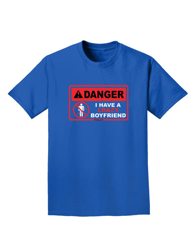 Danger - Crazy Boyfriend Adult Dark T-Shirt-Mens T-Shirt-TooLoud-Royal-Blue-Small-Davson Sales