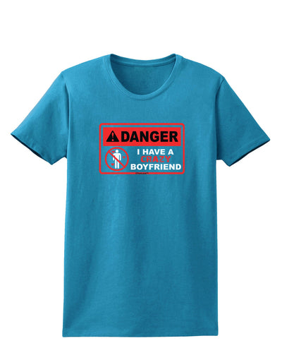 Danger - Crazy Boyfriend Womens Dark T-Shirt-Womens T-Shirt-TooLoud-Turquoise-X-Small-Davson Sales