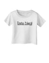 Data Nerd Infant T-Shirt by TooLoud-Infant T-Shirt-TooLoud-White-06-Months-Davson Sales