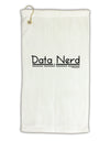 Data Nerd Micro Terry Gromet Golf Towel 16 x 25 inch by TooLoud-Golf Towel-TooLoud-White-Davson Sales