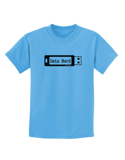 Data Nerd USB Childrens T-Shirt by TooLoud-Childrens T-Shirt-TooLoud-Aquatic-Blue-X-Small-Davson Sales