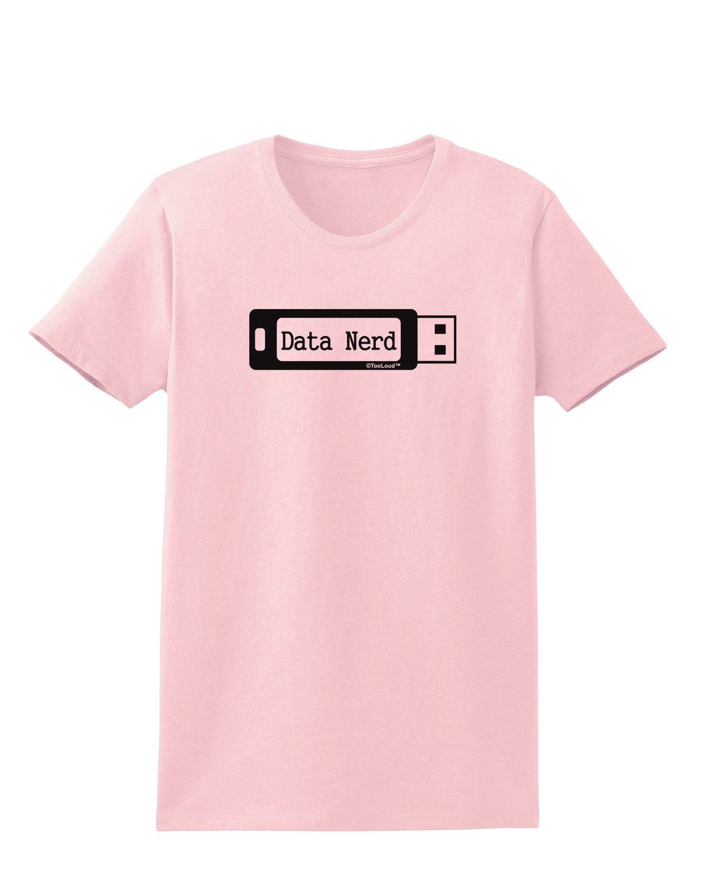 Data Nerd USB Womens T-Shirt by TooLoud-Womens T-Shirt-TooLoud-PalePink-X-Small-Davson Sales